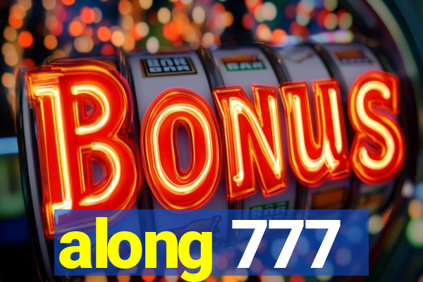 along 777